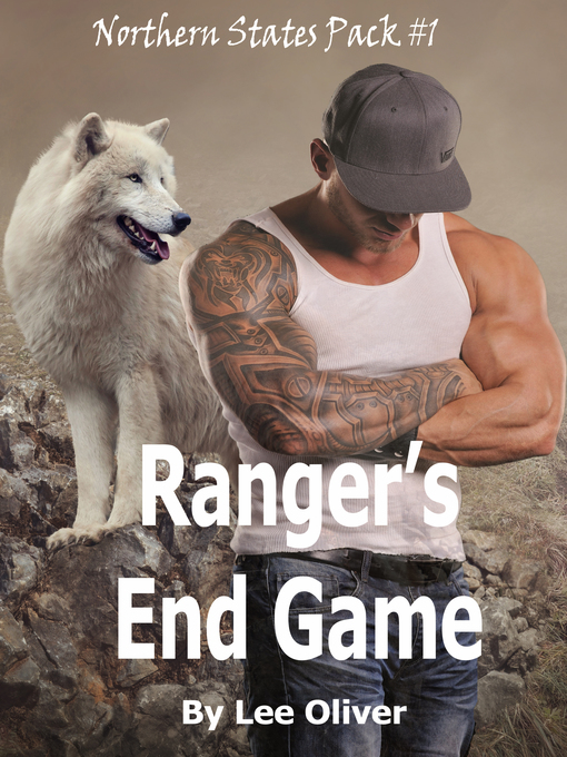 Title details for Ranger's End Game by Lee Oliver - Available